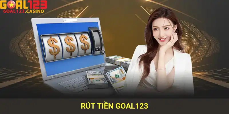 rút tiền goal123