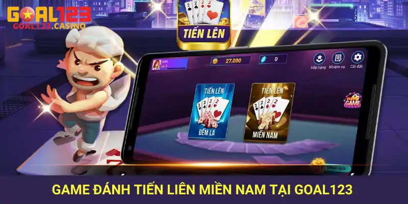 Trò chơi đánh bài tiến lên miền Nam trên Goal123 có thiết kế rõ ràng và dễ chơi cho mọi đối tượng.