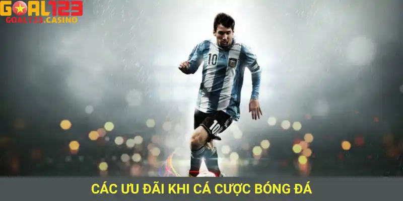 Ưu đãi hấp dẫn dành cho người chơi cược tỷ lệ cá cược bóng đá tại Goal123.