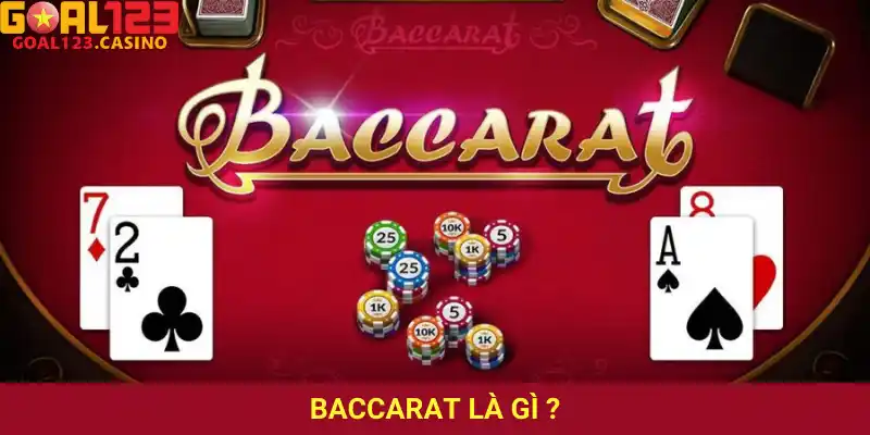 baccarat là gì